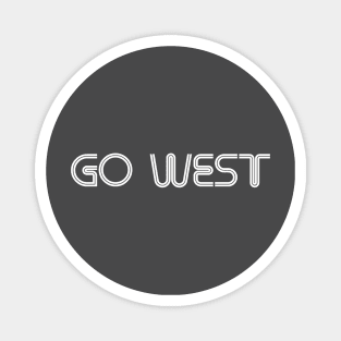 Go West, white Magnet